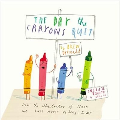 The Day the Crayons Quit Hardcover Drew Daywalt