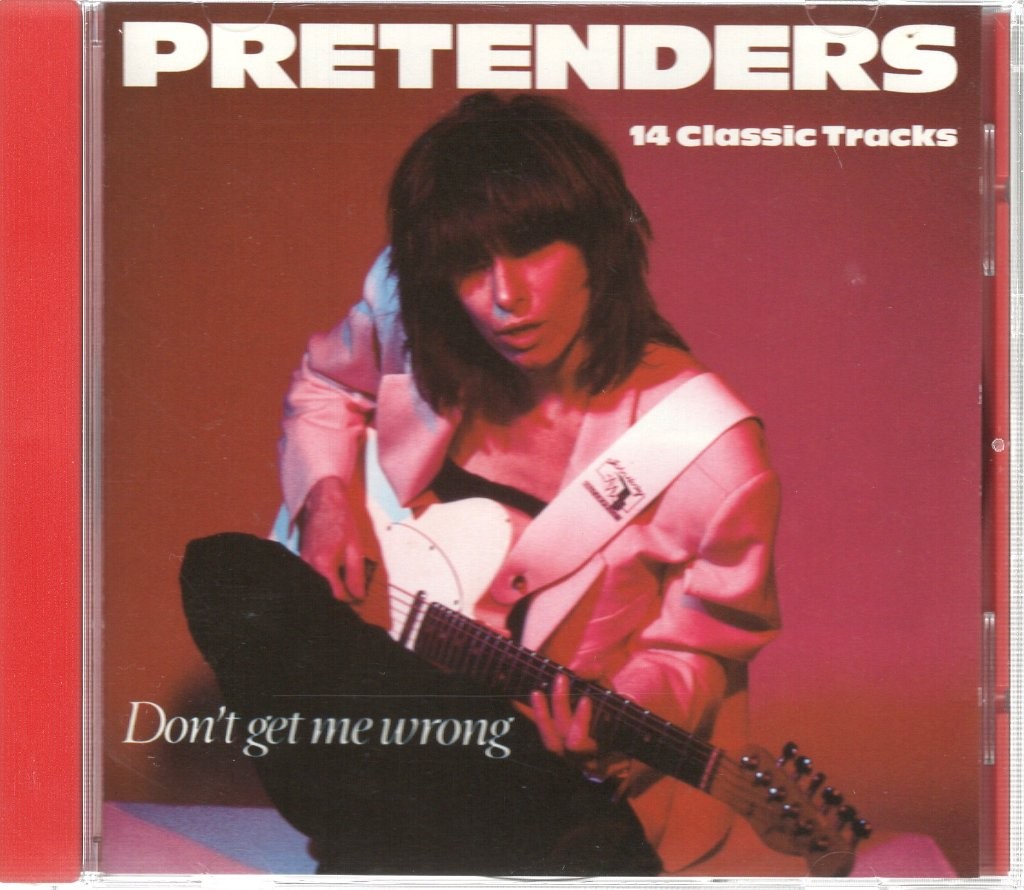 Pretenders Don't Get Me Wrong CD Europe Real 1994 4509918852