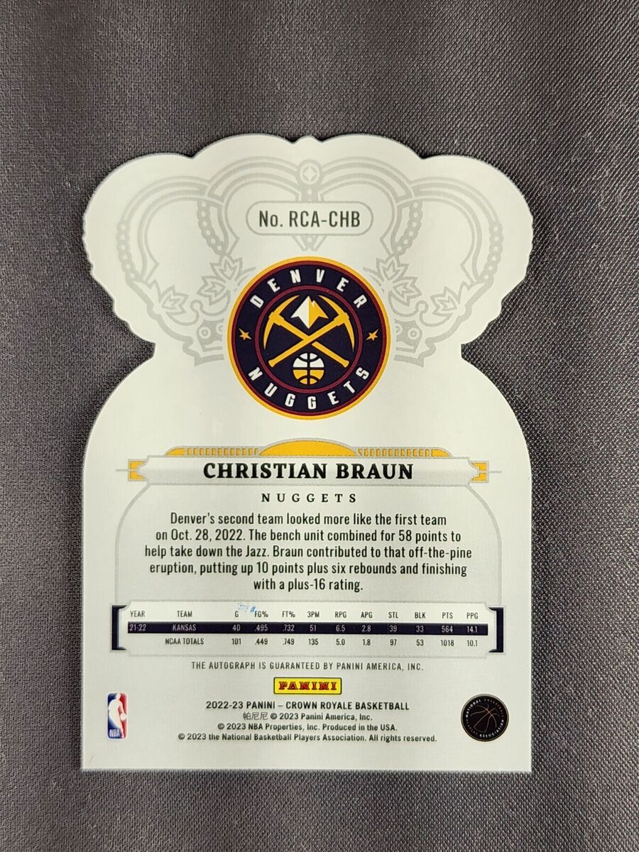 2022-23 Panini Crown Royale #RCA-CHB Christian Braun /75 2022-23 Panini Crown Royale #RCA-CHB Christian Braun /75
