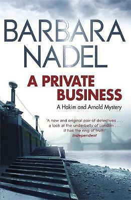 A Private Business: A Hakim and Arnold Mystery by Barbara Nadel (Paperback, ...