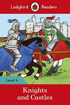 Knights and Castles - Ladybird Readers Level 4, LADYBIRD 9780241284322 New..