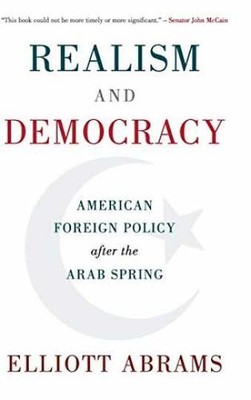 Realism and Democracy: American - Hardcover, by Abrams Elliott - Very Good s