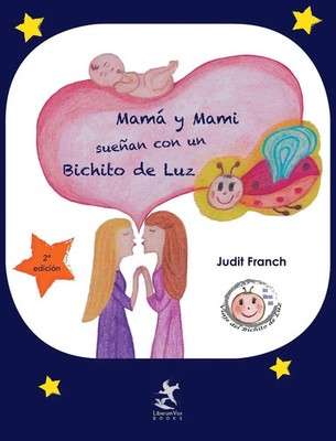 Judit Franch | Mamá y Mami sueñan con un Bichito de Luz | Buch | Spanisch (2018)