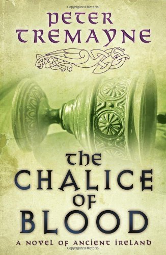 The Chalice of Blood (Sister Fidelma)-Peter Tremayne