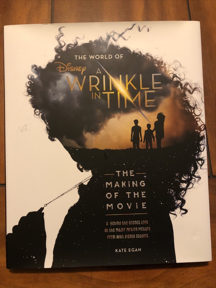 The World of A Wrinkle in Time: The Making of the Movie Disney