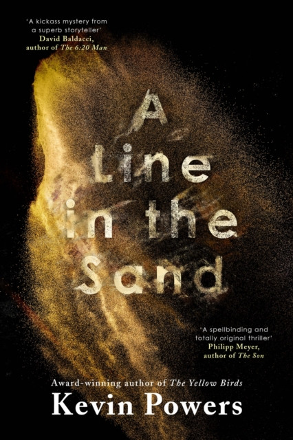 A Line in the Sand by Kevin Powers (Hardback Book)