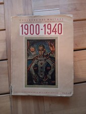 1942 ART George Besson, Couleurs Des Maitres  1900-1940 French Ed. Book VTG RARE