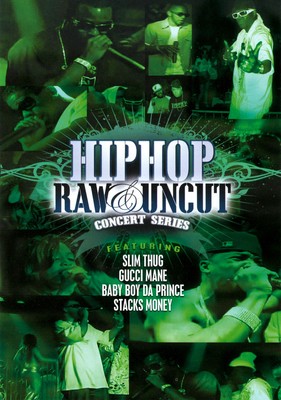 HIP HOP RAW AND UNCUT LIVE IN CONCERT NEW DVD