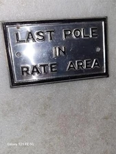 Vintage Nipsco Electric Last Pole in Rate Area Embossed Telephone Pole Sign