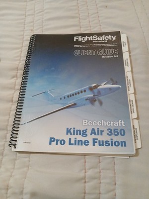 Beechcraft King Air 350   Pro Line Fusion Client Guide Rev. 0.3