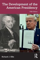 The Development Of The American Presidency | Richard J. Ellis | Taschenbuch
