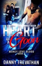 Heart of a Goon bk. 3: Money Love Blood by Danny Trevathan (English) Paperback B