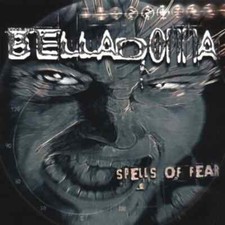 Belladonna- Spells Of Fear   CD  Very Good condition