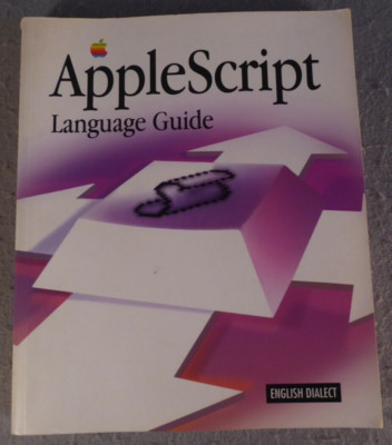 AppleScript Language Guide by Apple Computer Inc 1993 English Dialect Scripting