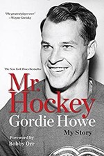 Mr. Hockey : My Story Paperback Gordie Howe