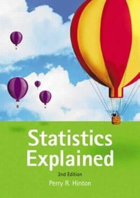 Statistics Explained, 2nd Edition: A Guide for Social Science Students, Hinton, 