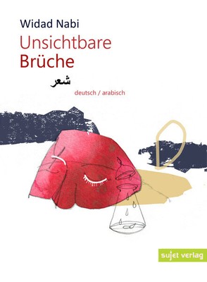 Unsichtbare Brüche | Widad Nabi | deutsch