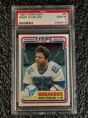 1984 Topps USFL Football #81 Mark Schellen PSA 10