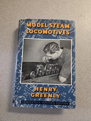 Model Steam Locomotives Henry Greenly 1951 Revised Edition