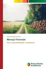Manejo Florestal [Portuguese] by Eduardo Pagel Floriano [Paperback]