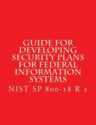 Nist Sp 800-18 R 1 Developing Security Plans For Federal Information System...