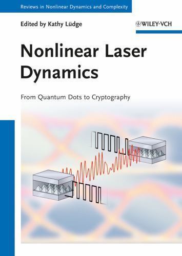 Nonlinear Laser Dynamics From Quantum Dots to Cryptogra… Hardcover 9783527411009