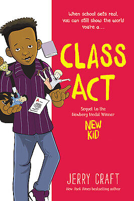 Class ACT: A Graphic Novel by Craft, Jerry