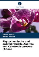 Saima Mehar (U. A.) | Phytochemische Und Antimikrobielle Analyse Von...