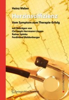 Herzinsuffizienz | Vom Symptom Zum Therapie-Erfolg | Heinz Weber | Taschenbuch