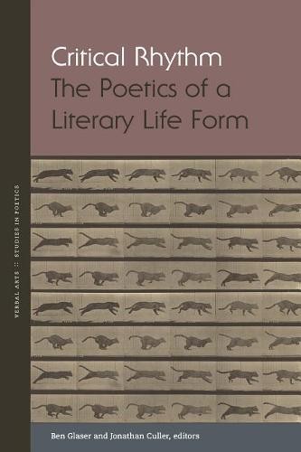 Critical Rhythm – The Poetics of a Literary Life Form Glaser Culler Attridge