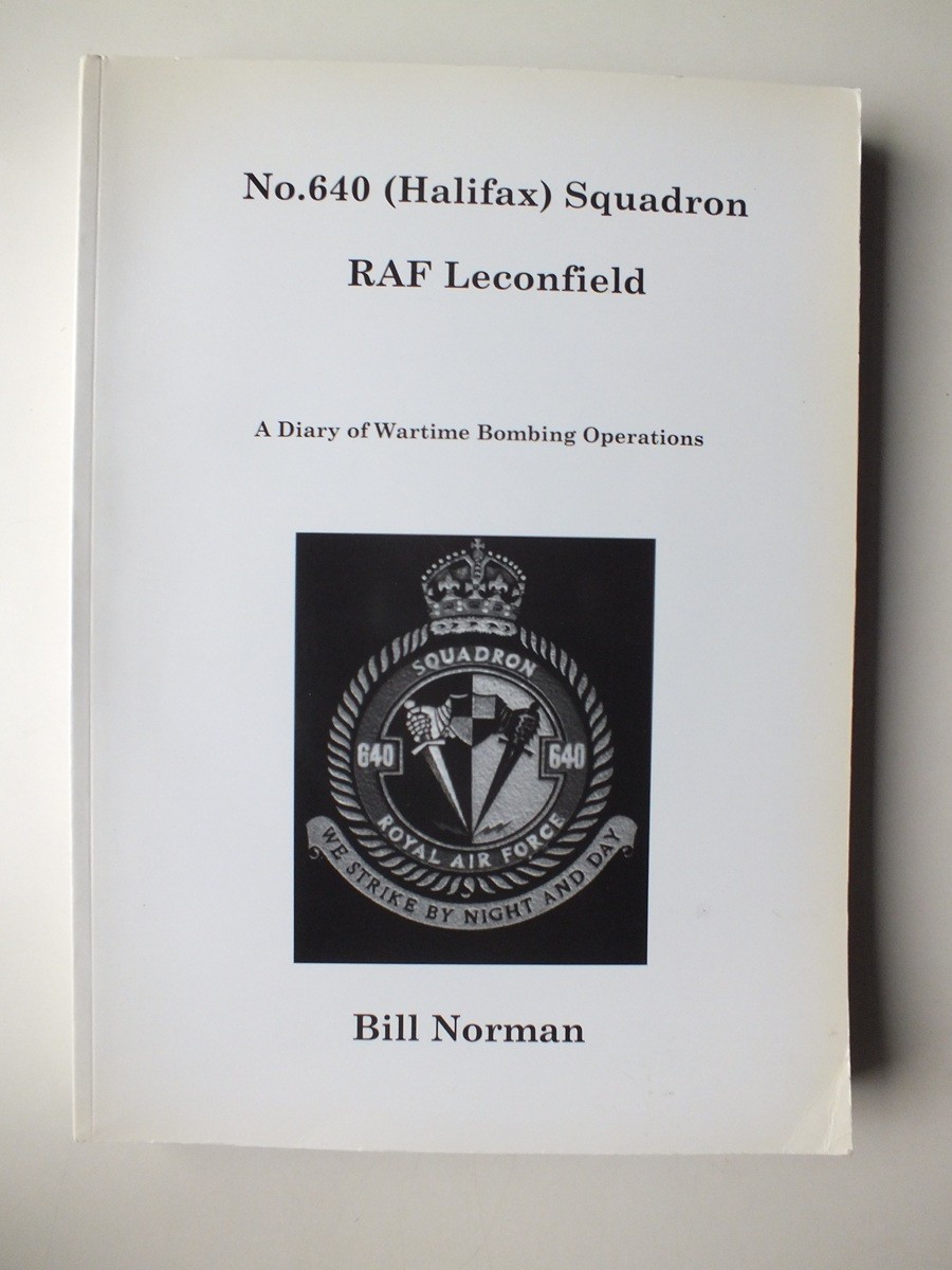 No.640 (Halifax) Squadron, RAF Leconfield: A Diary of Wartime Bombing Operations