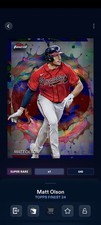 Topps Bunt 24 - Finest '24 Matt Olson Refractor Super Rare DIGITAL