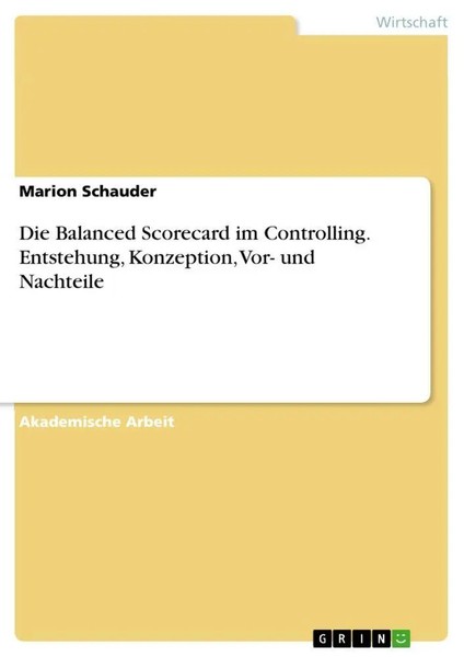 Marion Schauder | Die Balanced Scorecard Im Controlling. Entstehung,...-image