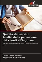 David Costa Santos (U. A.) | Qualità Dei Servizi: Analisi Della Percezione...