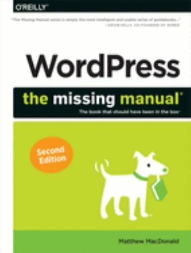 WordPress: The Missing Manual by MacDonald, Matthew , Paperback - Picture 1 of 1