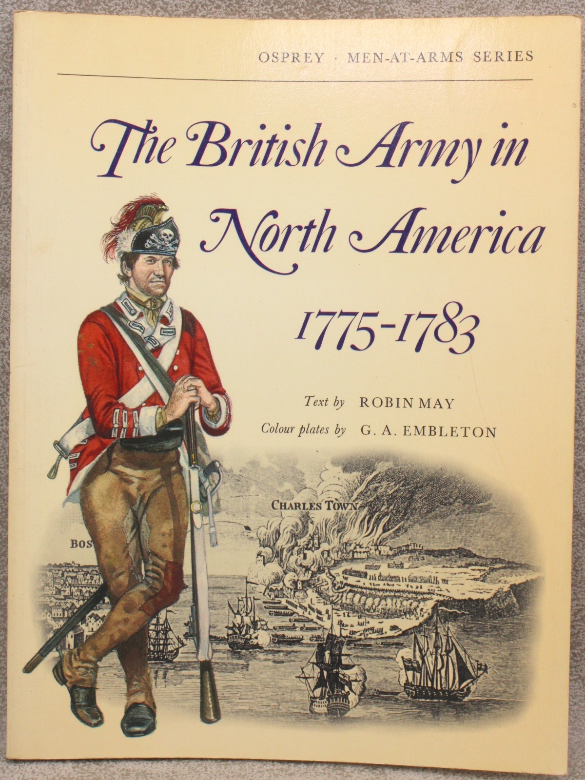 Osprey Men At Arms 39 The BRITISH ARMY in NORTH AMERICA 1775-1783 Osprey 29149