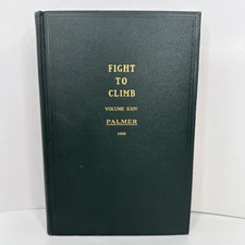 Fight to Climb Vol 34 BJ Palmer Chiropractic Green Book  1951