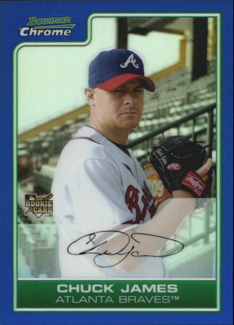 2006 Bowman Chrome Blue Refractors #207 Chuck James /150 - NM-MT