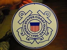 UNITED STATES COAST GUARD SINCE 17901999 EE INC. MADE IN USA 12'' TIN SIGN