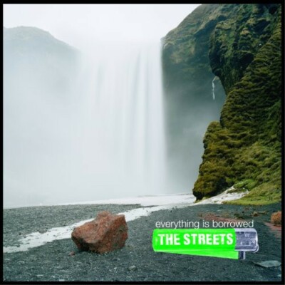 Everything Is Borrowed by The Streets (CD, 2008)