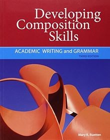 Developing Composition Skills: Academic Writing and Gram... | Buch | Zustand gut