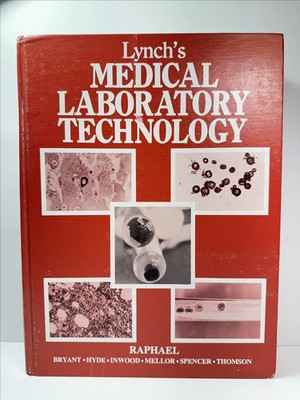 Lynch's Medical laboratory technology., Hardcover