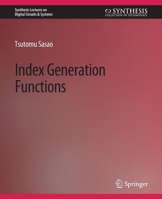 Index Generation Functions Tsutomu Sasao