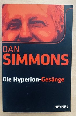 Die Hyperion-Gesänge   Dan Simmons   Heyne   Sci-Fi Klassiker#135