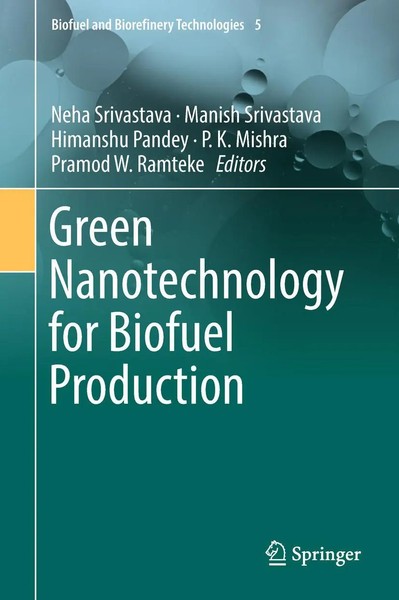 Neha Srivastava (U. A.) | Green Nanotechnology For Biofuel Production | Buch-image