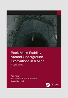Rock Mass Stability Around Underground Excavations in a Mine: A Case Study by Y