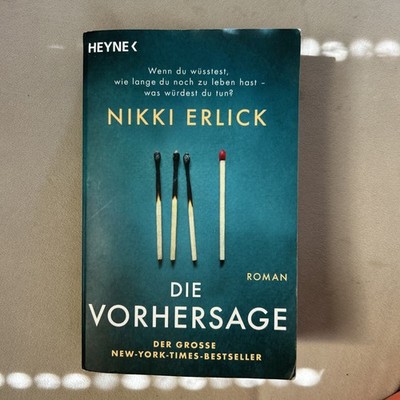 Die Vorhersage: Roman von Erlick, Nikki | Buch | Zustand Ok