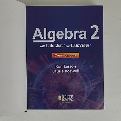 Common Core Algebra 2 Student Edition Hardcover Textbook 2022