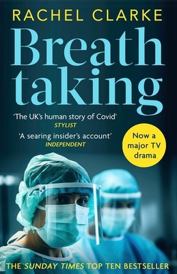 Breathtaking: 'A book replete with courage and empathy' Observer by Rachel Clark