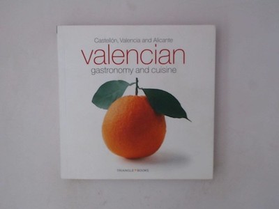 Valencian gastronomy and cuisine : Castellón, Valencia and Alicante (Sèrie 4) Al